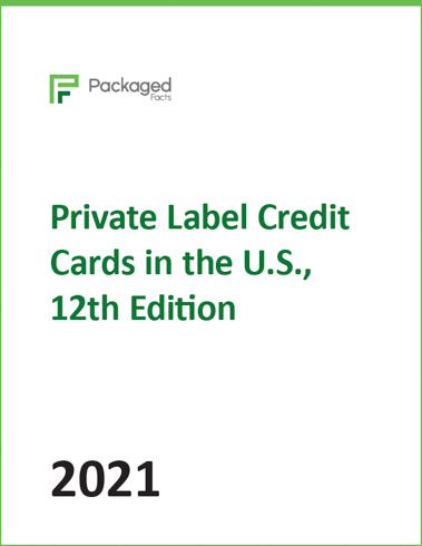 Private Label Credit Cards in the U.S., 12th Edition - The ...