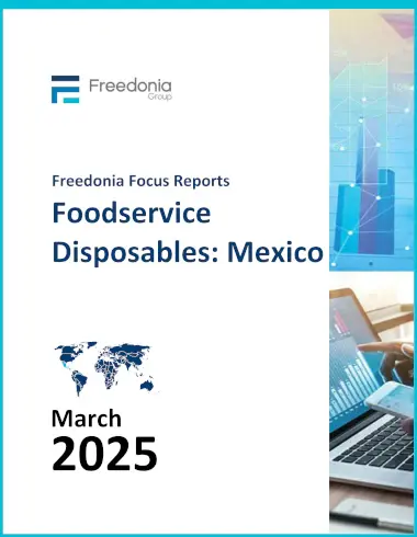 Foodservice Disposables: Mexico Report cover