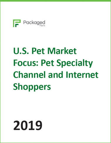 US Pet Market Focus: Pet Specialty Channel and Internet Shoppers cover