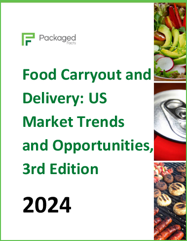 Food Carryout and Delivery: US Market Trends and Opportunities, 3rd Edition cover