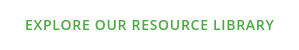 Explore Our Resource Center
