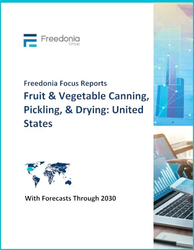 Fruit & Vegetable Canning, Pickling, & Drying: United States Report cover