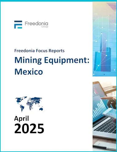 Mining Equipment: Mexico Report